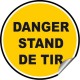 Sticker Avertissement - Danger stand de tir