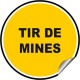 Sticker Avertissement - Tir de mines